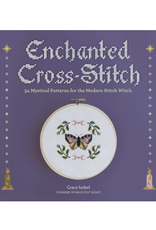 Enchanted Cross-Stitch - 34 Mystical Patterns for the Modern Stitch Witch