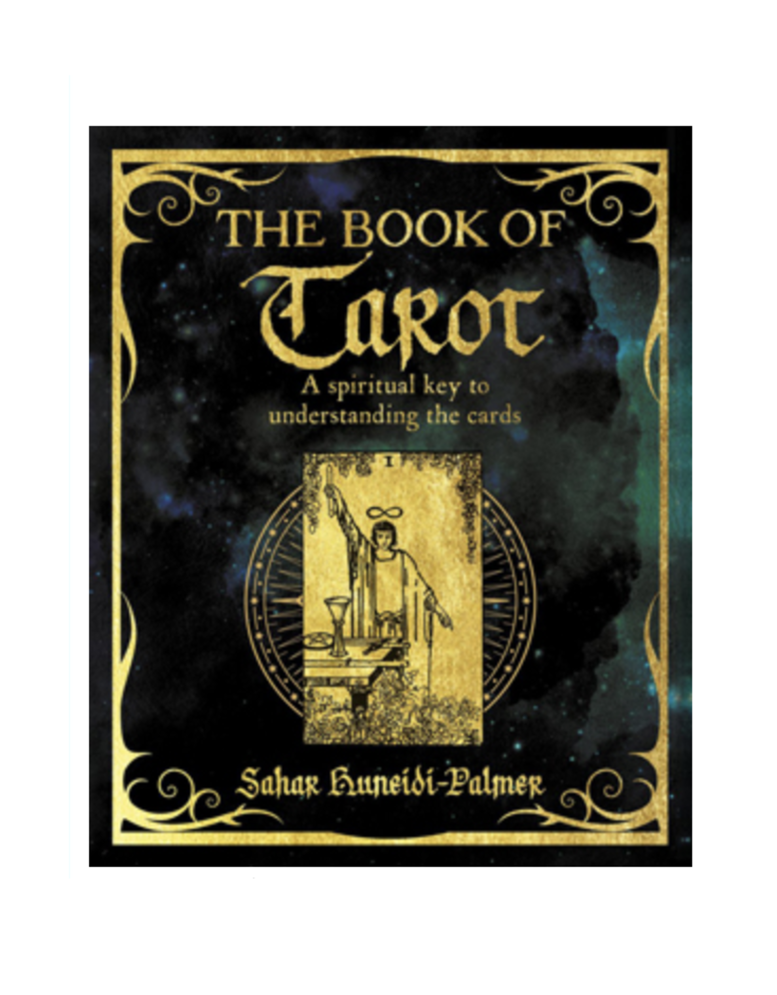 Book of Tarot - A Spiritual Key to Understanding the Cards