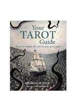 Your Tarot Guide - Learn to Speak the Language of the Cards