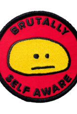 Brutally Self Aware Embroidered Patch