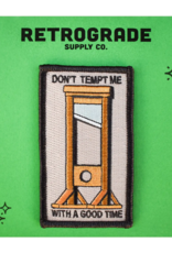 Don't Tempt Me Embroidered Patch