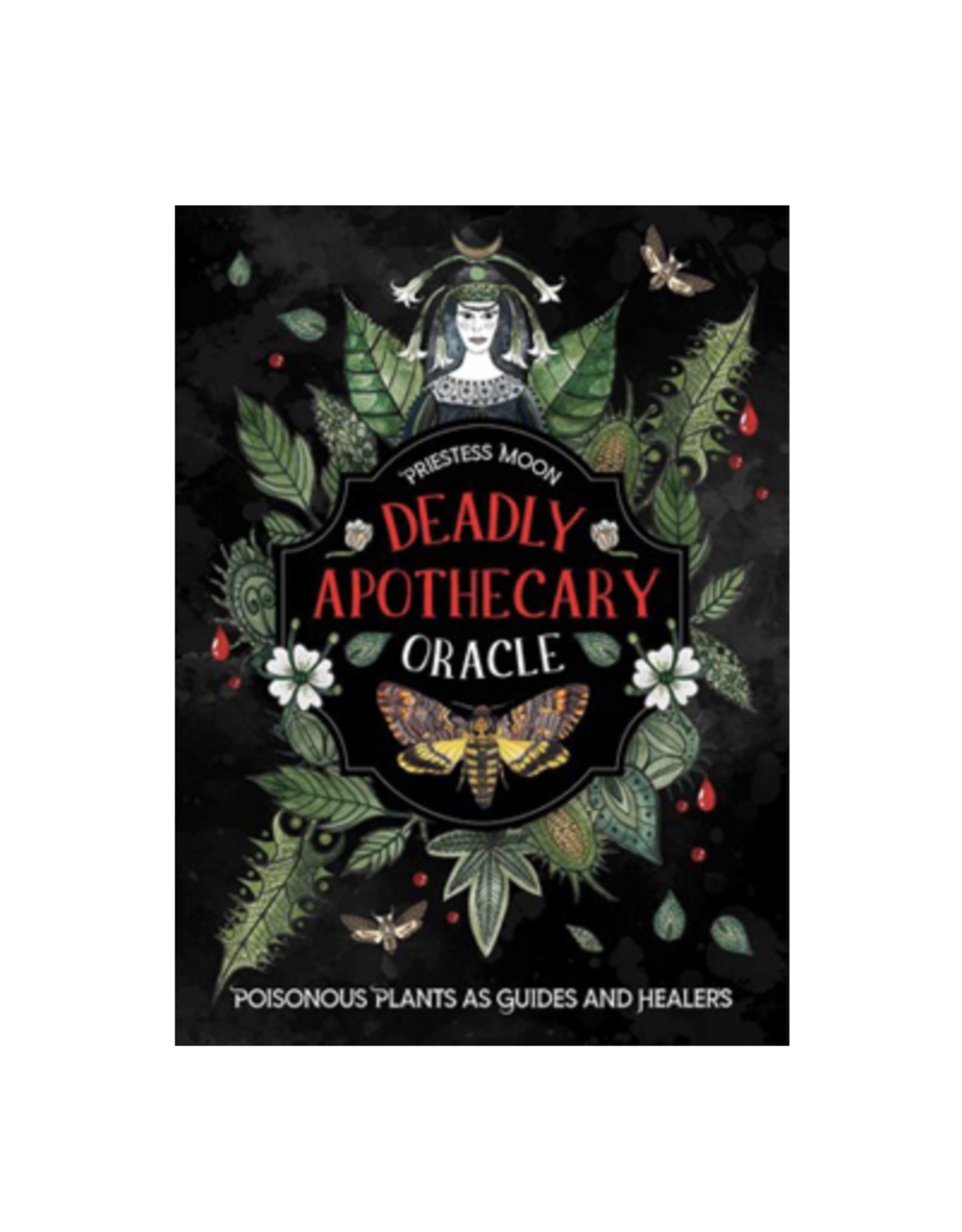 Deadly Apothecary Oracle Deck - Poisonous Plants as Guides and Healers