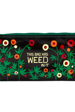 This Bag Has Weed In It Pencil Case