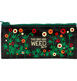 This Bag Has Weed In It Pencil Case