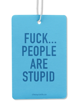 Stupid People Air Freshener