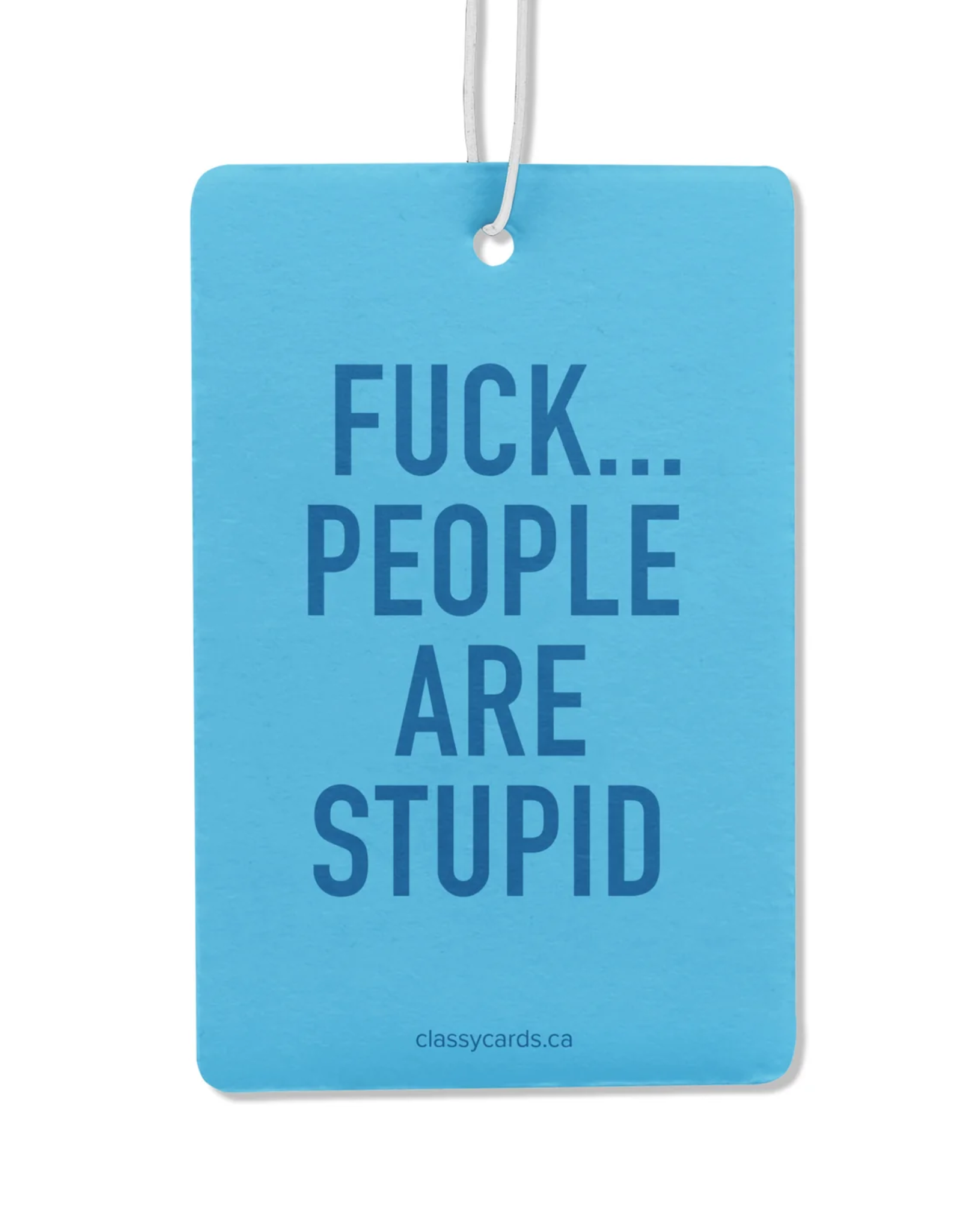 Stupid People Air Freshener
