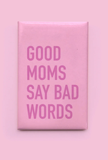 Good Moms Magnet