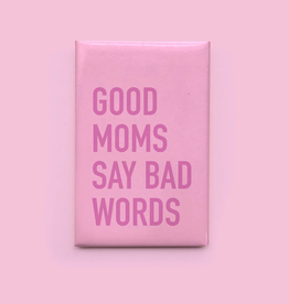 Good Moms Magnet