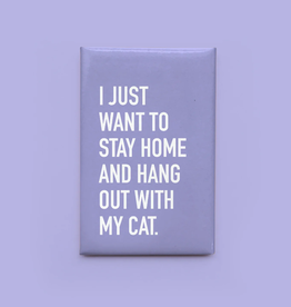 Hang With Cat Magnet