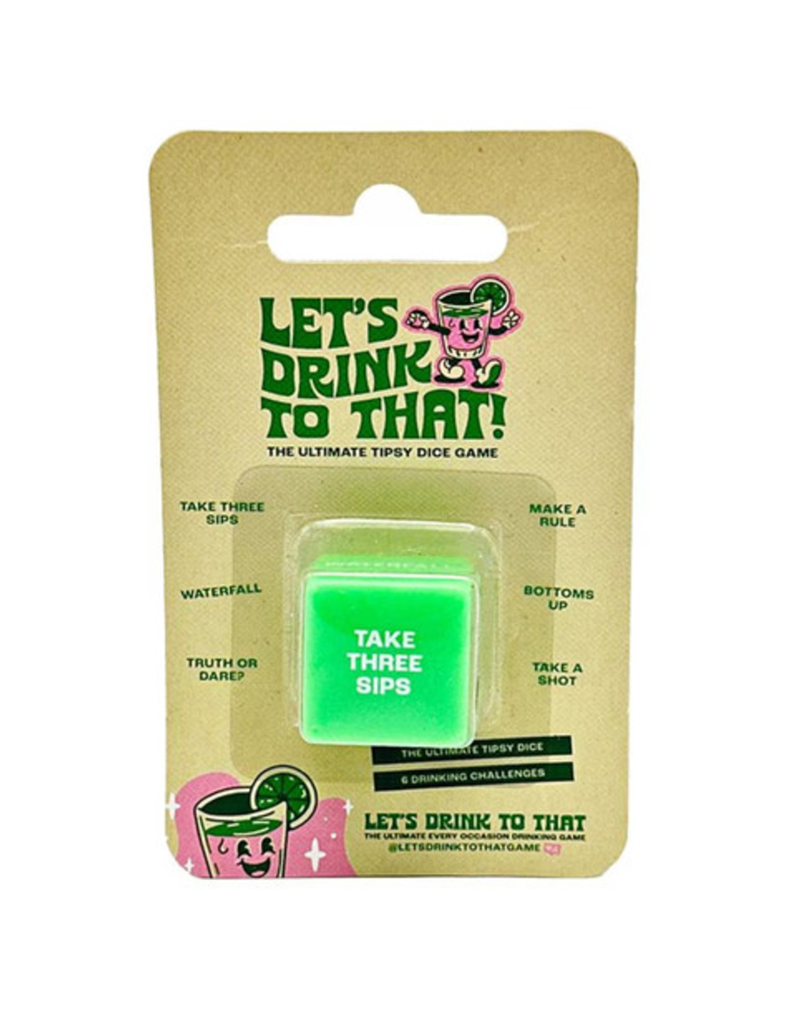 Let's Drink To That The Ultimate Tipsy Dice Game