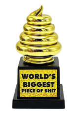 World's Biggest Piece Of Shit Trophy - 4.1"