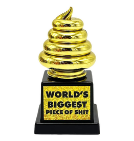 World's Biggest Piece Of Shit Trophy - 4.1"