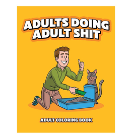Adults Doing Adult Shit Adult Coloring Book - 8.5"x11"