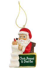 Fuck Around & Find Out Crooked Christmas Ornament