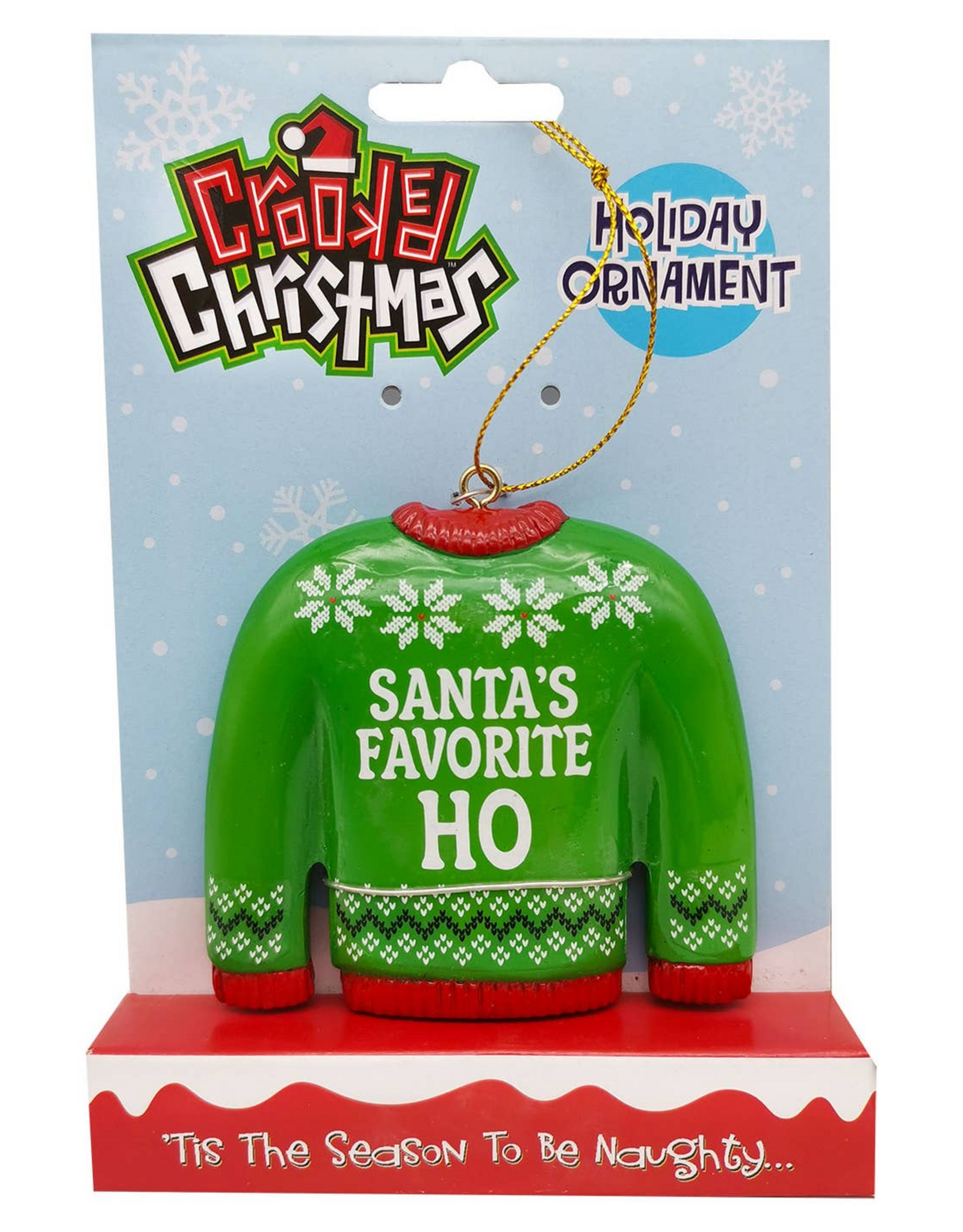 Santa's Favorite Ho Crooked Christmas Ornament