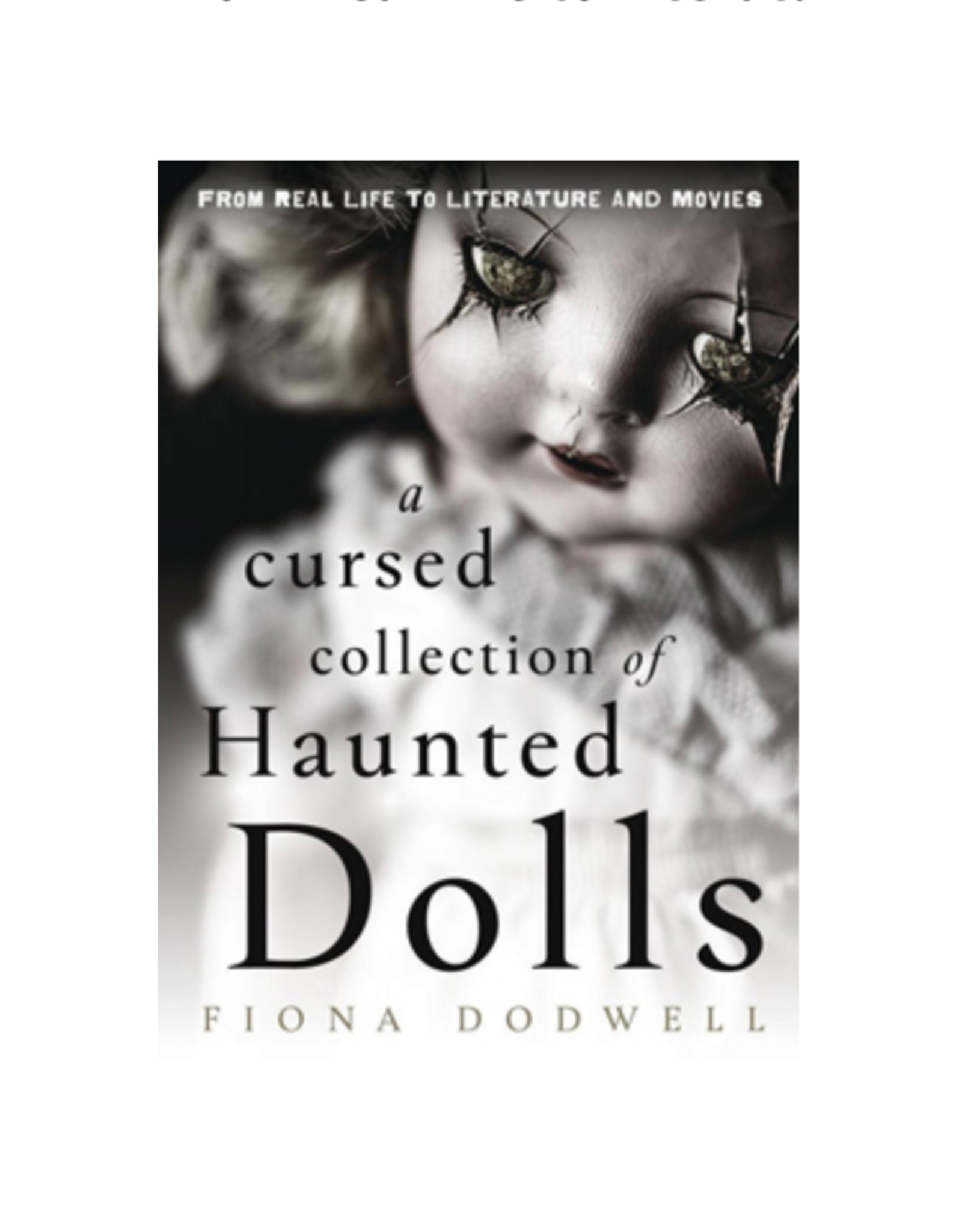 Cursed Collection of Haunted Dolls