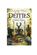 Everyday Witch's Book of Deities - Ancient Gods for Modern Pagans