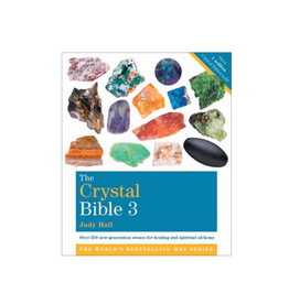 Crystal Bible 3 - Over 250 New-Generation Stones for Healing and Spiritual Alchemy