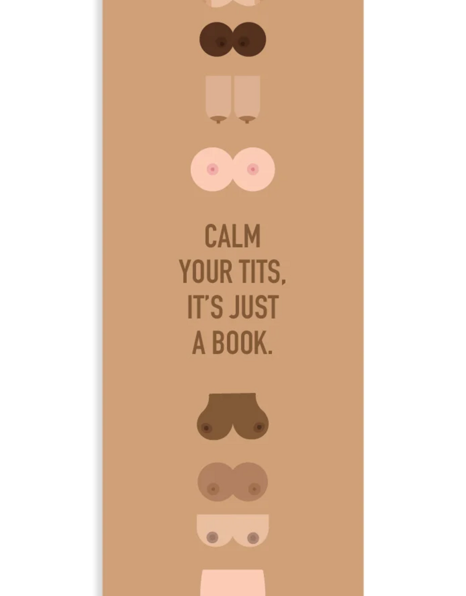 Calm Your Tits Bookmark