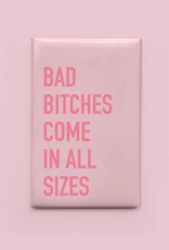 Bad Bitches Magnet