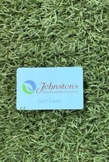 GIFT CARD JOHNSTON'S GREENHOUSE - Johnston's Greenhouse & Landscaping