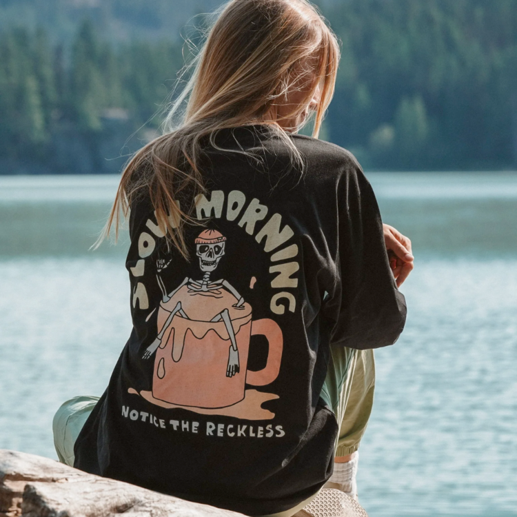 NOTICE THE RECKLESS NOTICE THE RECKLESS SLOW MORNING LONG SLEEVE