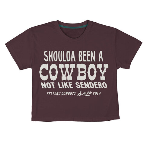 SENDERO SENDERO SHOULDA BEEN A COWBOY CROP TEE BURGUNDY