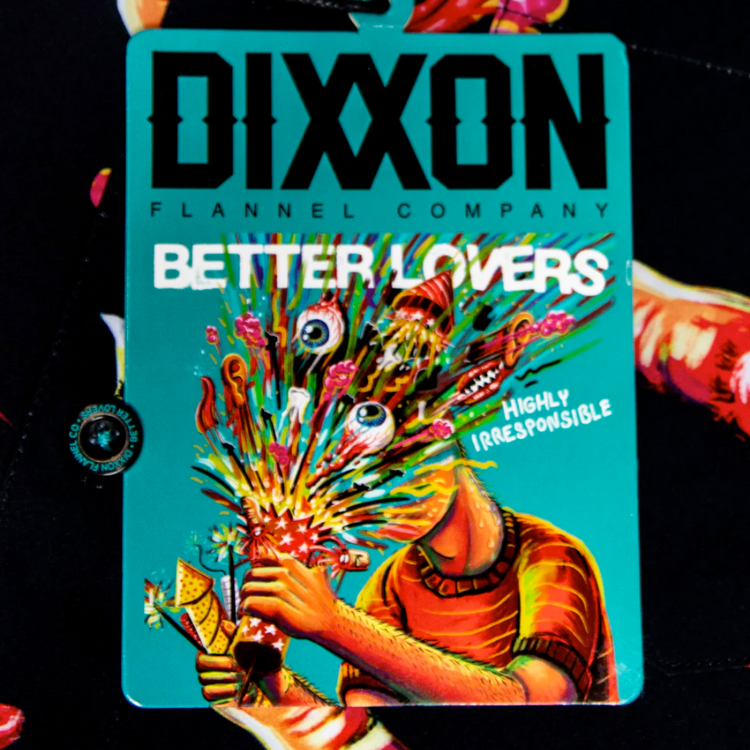 DIXXON DIXXON BETTER LOVERS FLANNEL