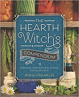 HEARTH WITCH'S COMPENDIUM BY ANNA FRANKLIN - PBK