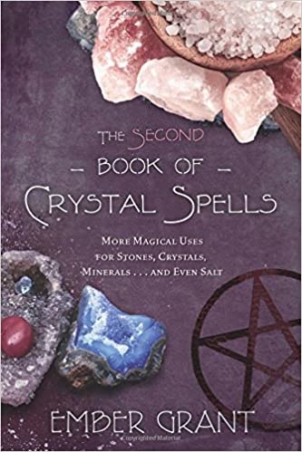 SECOND BOOK OF CRYSTAL SPELLS BY EMBER GRANT - PBK