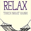 HOW TO RELAX BY THICH NHAT HANH - PBK