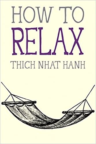 HOW TO RELAX BY THICH NHAT HANH - PBK