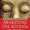 AWAKENING THE BUDDHA WITHIN BY LAMA SURYA DAS