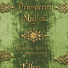 PRACTICAL PROSPERITY MAGICK BY ELLEN DUGAN
