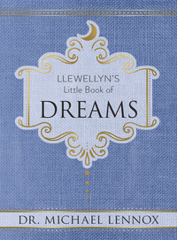 LLEWELLYN'S LITTLE BOOK OF DREAMS BY MICHAEL LENNOX - HC