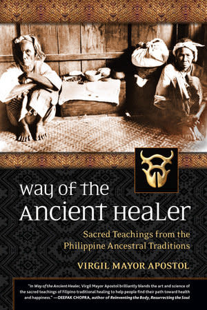 WAY OF THE ANCIENT HEALER BY VIRGIL APOSTOL - PBK