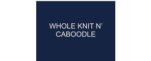 Whole Knit n’ Caboodle