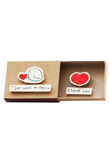 Matchbox Card I Just Want to Say I Love You