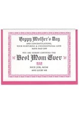 Best Mom Ever Certificate Mother’s Day Greeting Card - A Favorite Design