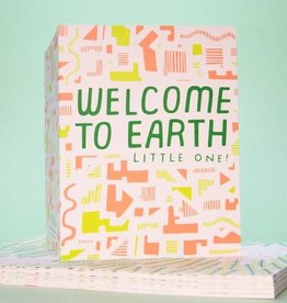 "Welcome to Earth Little One" Baby Greeting Card - The Good Twin
