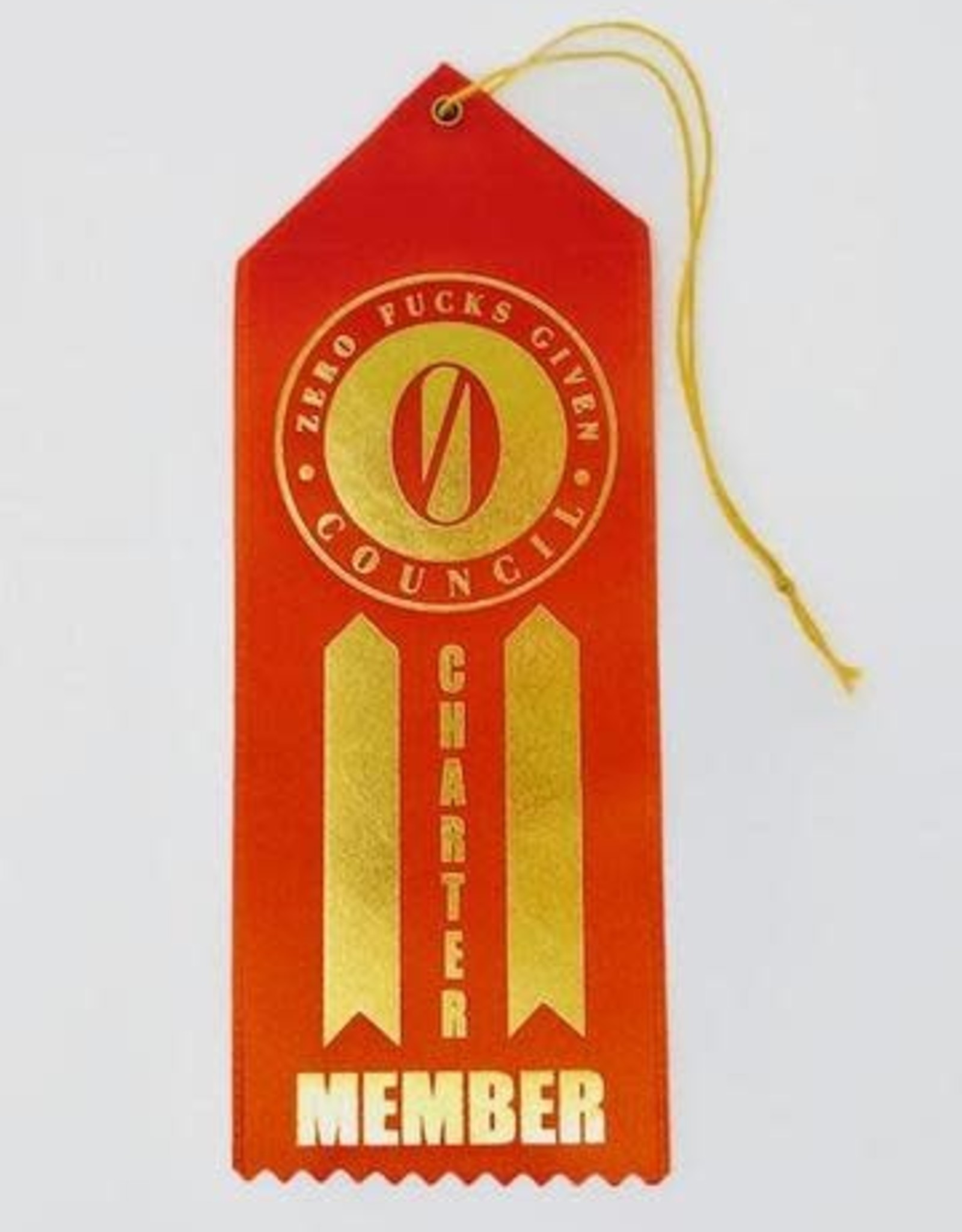 "Zero Fucks Given" Council; Award Ribbon