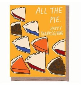 "All the Pie" Happy Thanksgiving Greeting Card - La Familia Green