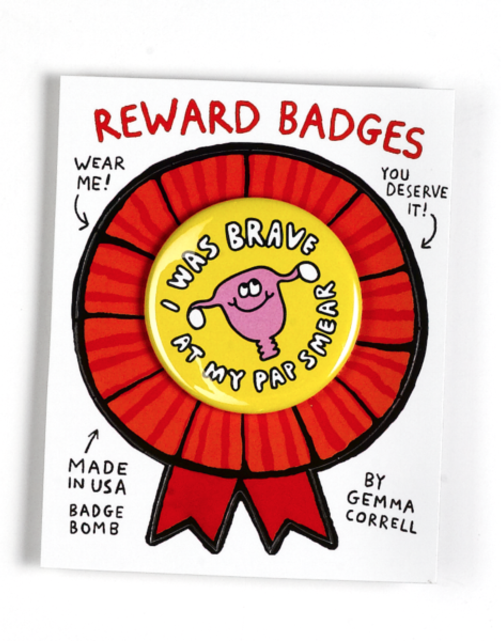 Gemma Correll "Brave Pap Smear" Reward Badge by Gemma Correll