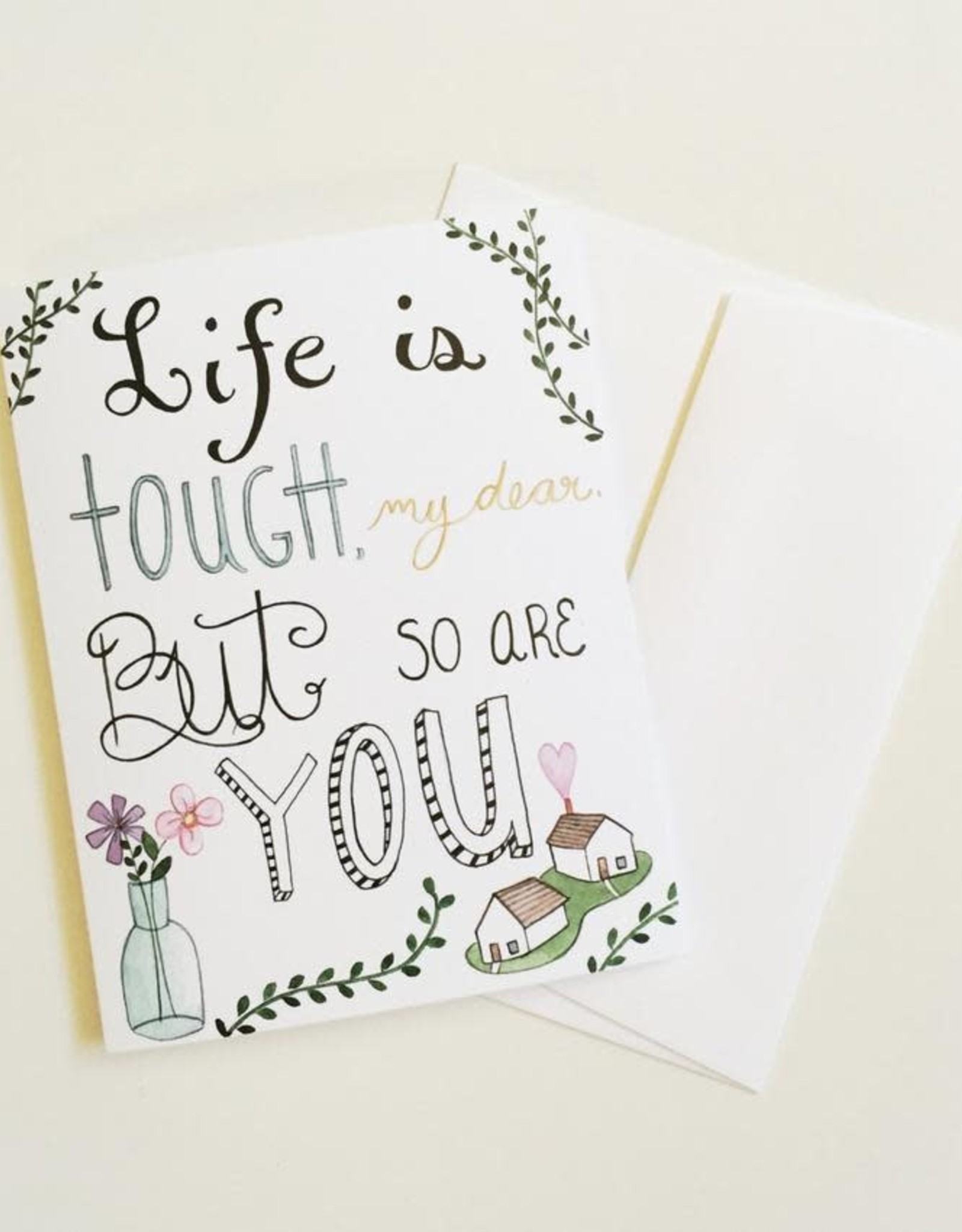 "Life is Tough" Greeting Card - Little Canoe