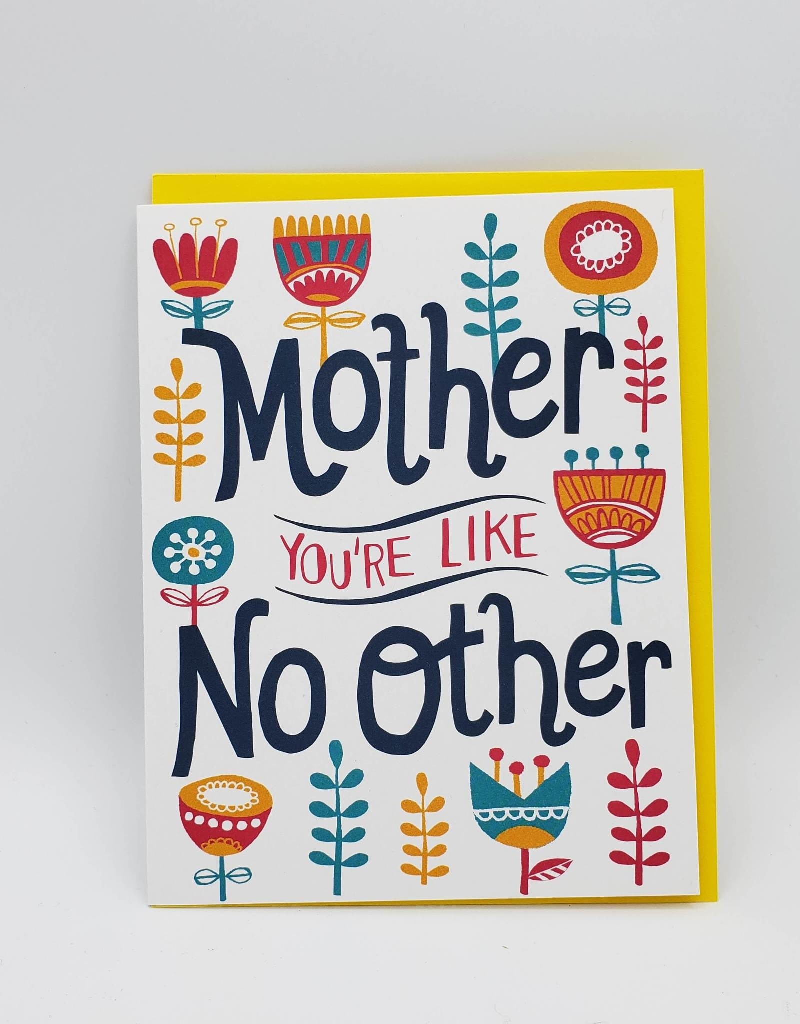 Allison Cole Mother Like No Other Mother's Day Greeting Card - Allison Cole