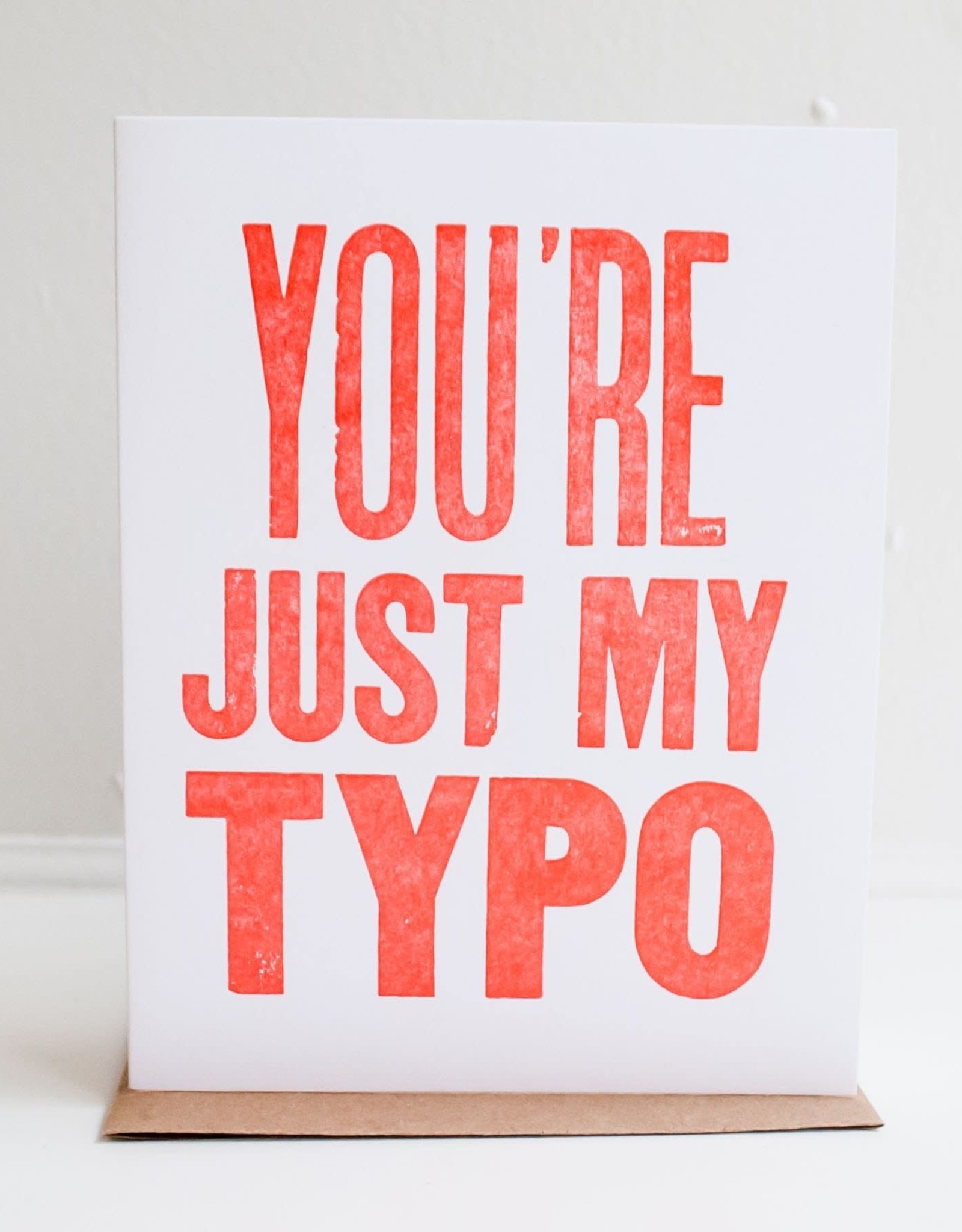"You're Just My Typo" Greeting Card - Power & Light Press