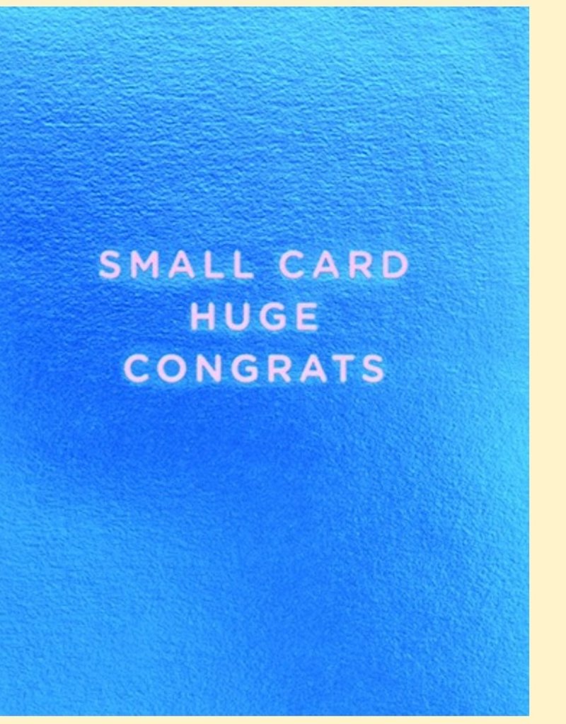 SMALL CARD HUGE CONGRATS CC