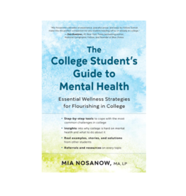 THE COLLEGE STUDENT'S GUIDE TO MENTAL HEALTH