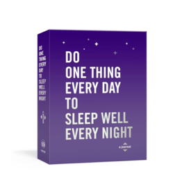DO ONE THING TO SLEEP WELL