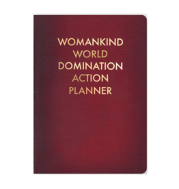 WOMANKIND WORLD DOMINATION ACTION PLANNER